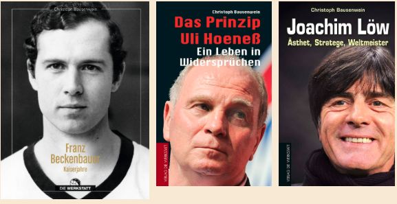 Die Buchcover von "Franz Beckenbauer - Kaiserjahre", "Das Prinzip Uli Hoeneß - Ein Leben in Widersprüchen" sowie "Joachim Löw - Ästhet, Stratege, Weltmeister" des Autors Christoph Bausenwein